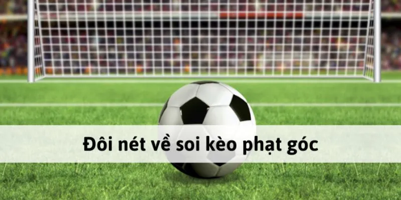 Kèo Góc Nhà Cái RR88 - Tips Nhận Định Kết Quả Bất Bại